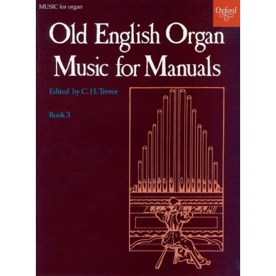 Oxford University Press Old English Organ Music 3