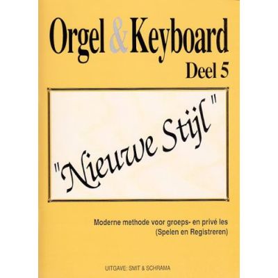 Hal Leonard Orgel en Keyboard “nieuwe stijl” deel 5 Smit & Schrama