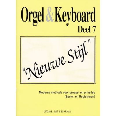 BOEKEN Orgel en Keyboard “nieuwe stijl” deel 7 Smit & Schrama