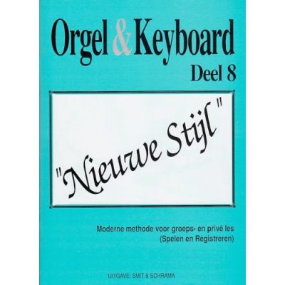 Hal Leonard Orgel en Keyboard “nieuwe stijl” deel 8 Smit & Schrama