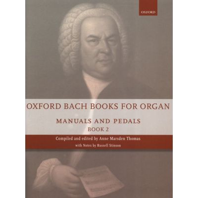 Oxford University Press Oxford Bach Books for Organ: Manuals and Pedals
