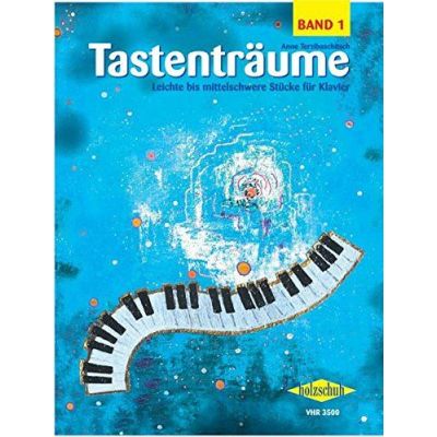 Holzschuh Musikverlag Tastenträume, Band 1 (leicht bis mittelschwer)