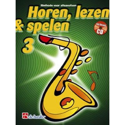 De Haske Publications Horen lezen & spelen Altsaxofoon 3