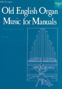 Oxford University Press Old English Organ Music 6