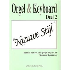 BOEKEN Orgel en Keyboard “nieuwe stijl” deel 2 Smit & Schrama